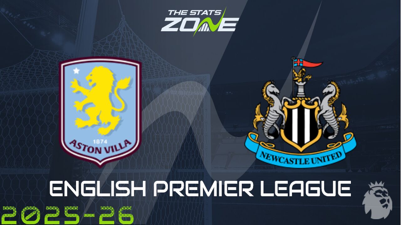 Aston Villa vs Newcastle Preview: Team News & Prediction