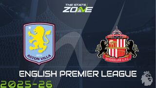 Aston Villa vs Sunderland Preview: Team News & Prediction