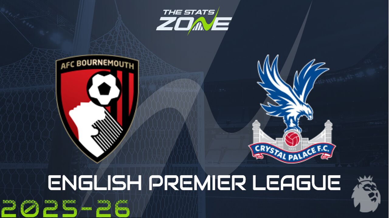 Bournemouth vs Crystal Palace Preview: Team News & Prediction