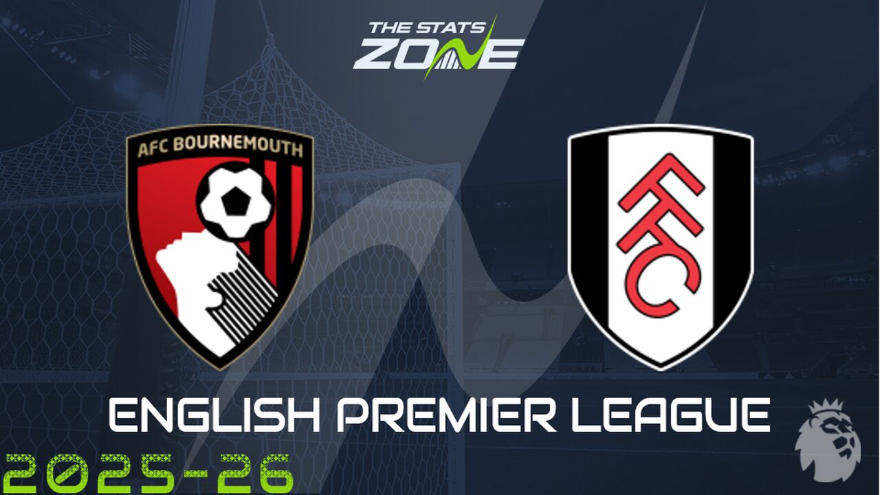 Bournemouth vs Fulham Preview & Prediction