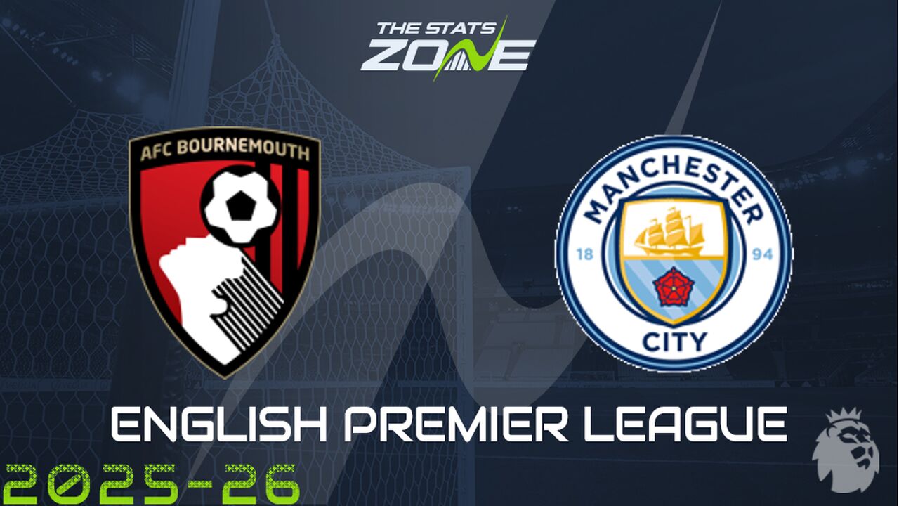 Bournemouth vs Man City Preview: Team News & Prediction