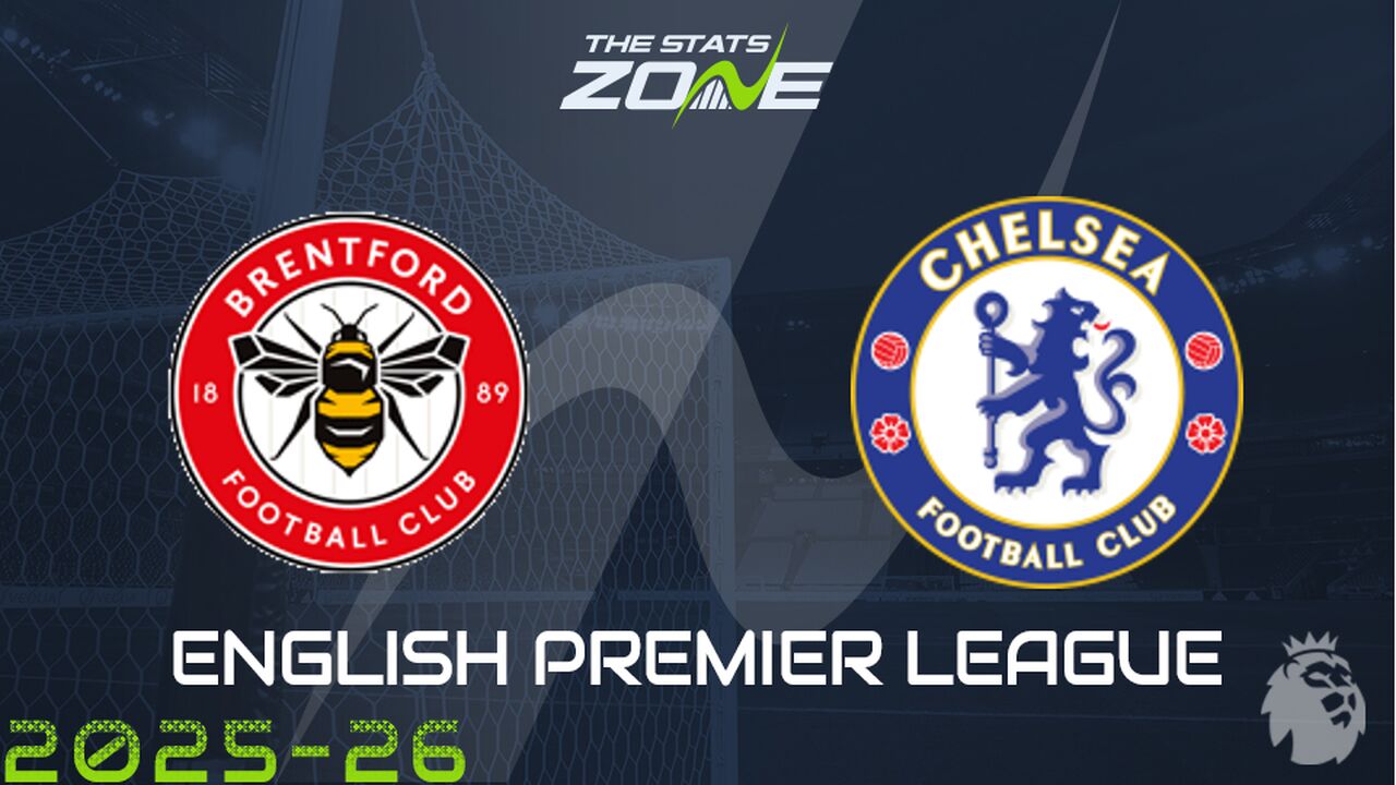 Brentford vs Chelsea Preview: Team News & Prediction