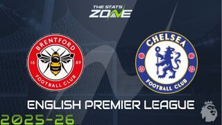 Brentford vs Chelsea Preview: Team News & Prediction
