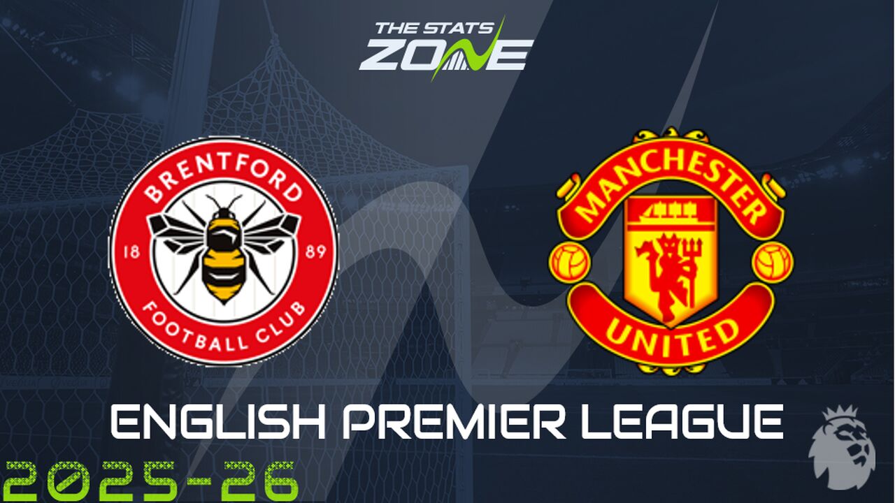 Brentford vs Man Utd Preview: Team News & Prediction