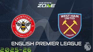 Brentford vs West Ham Preview: Team News & Prediction
