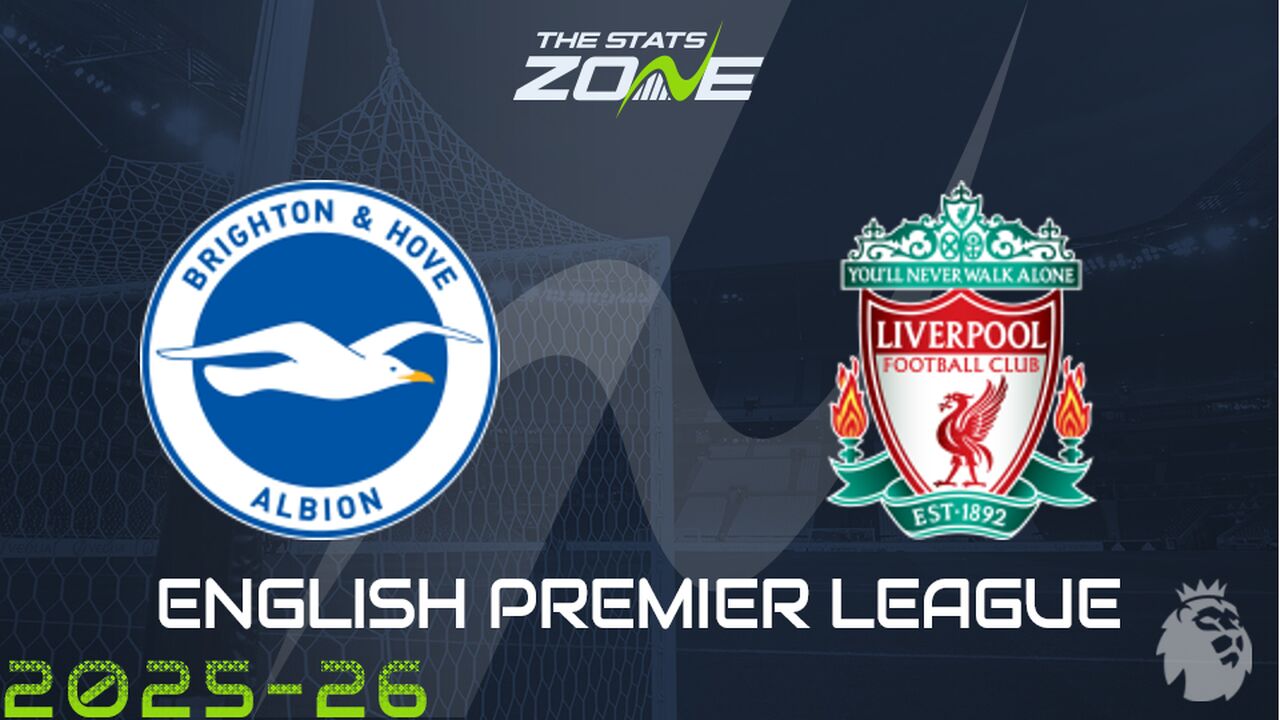 Brighton vs Liverpool Preview: Team News & Prediction