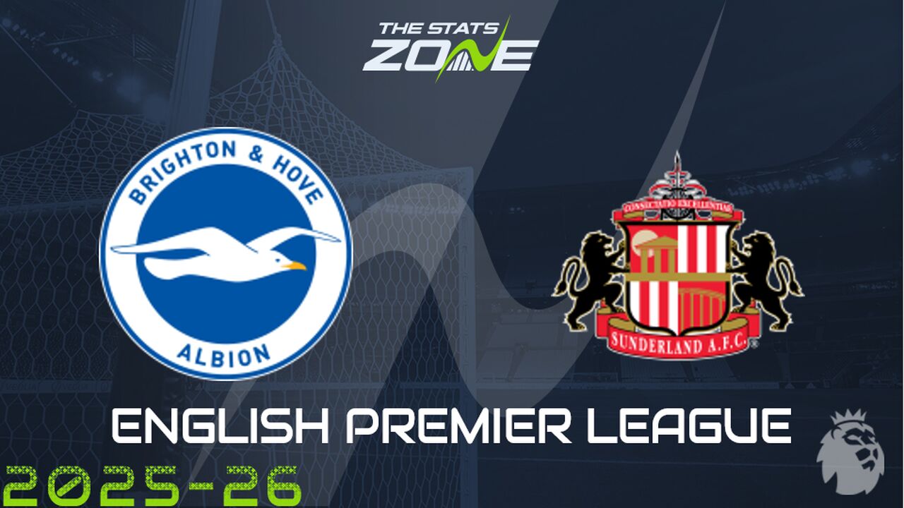 Brighton vs Sunderland Preview: Team News & Prediction