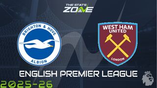 Brighton vs West Ham Preview: Team News & Prediction