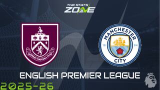 Burnley vs Man City Preview: Team News & Prediction