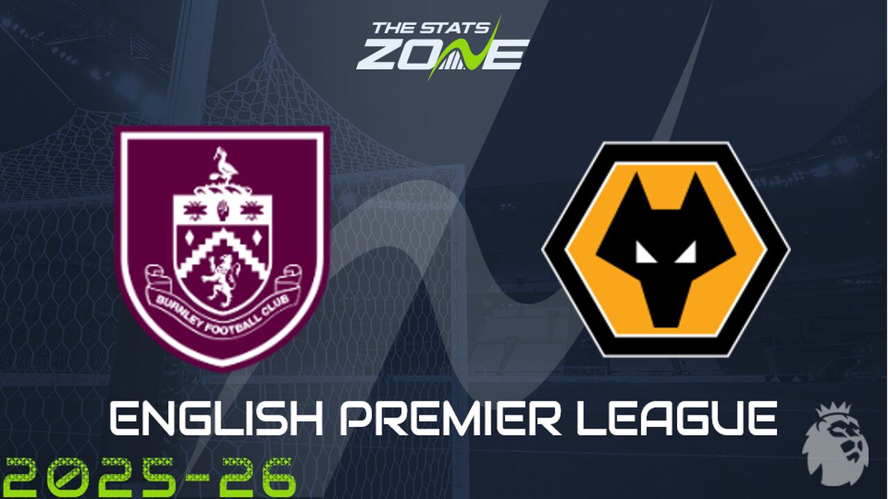 Burnley vs Wolves Preview: Team News & Prediction