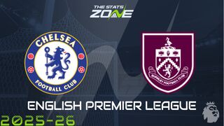 Chelsea vs Burnley Preview: Team News & Prediction
