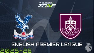 Crystal Palace vs Burnley Preview: Team News & Prediction