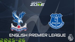 Crystal Palace vs Everton Preview: Team News & Prediction