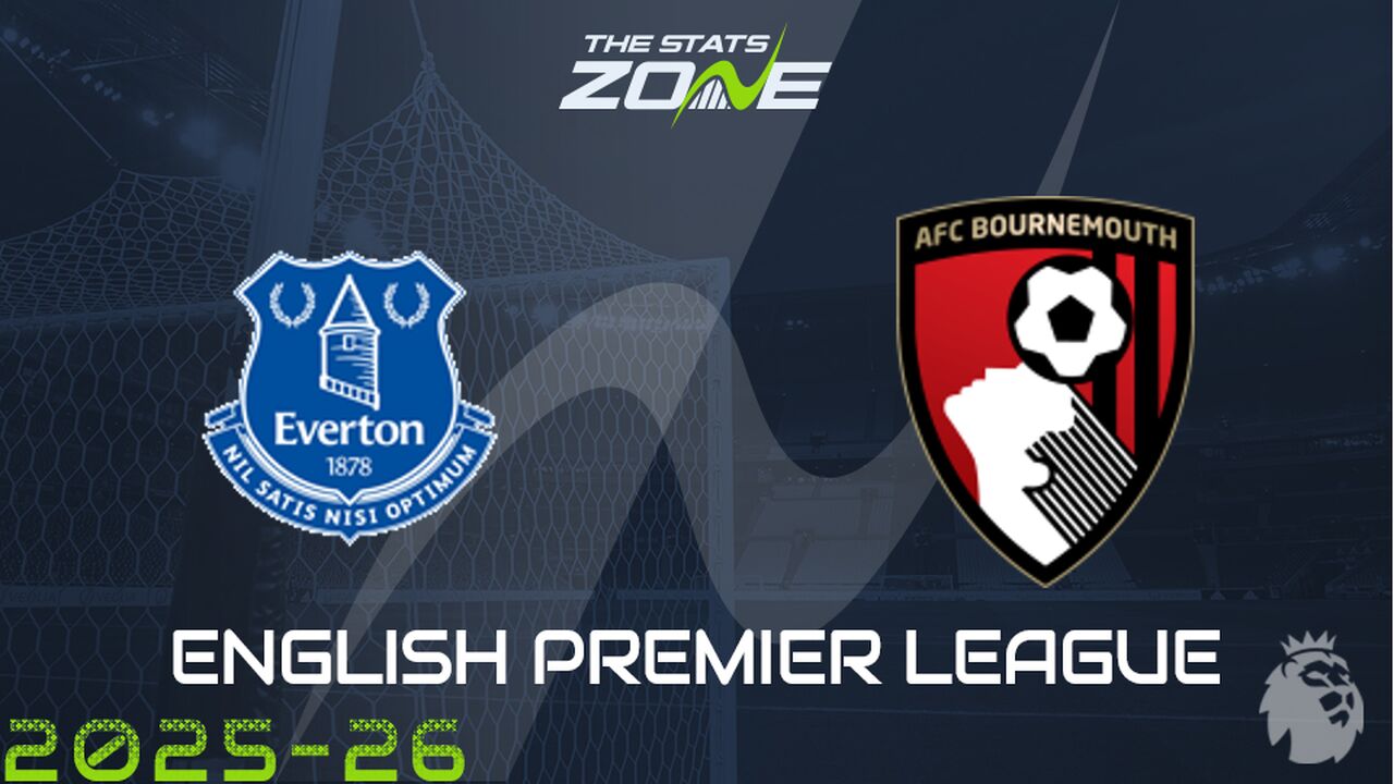 Everton vs Bournemouth Preview: Team News & Prediction