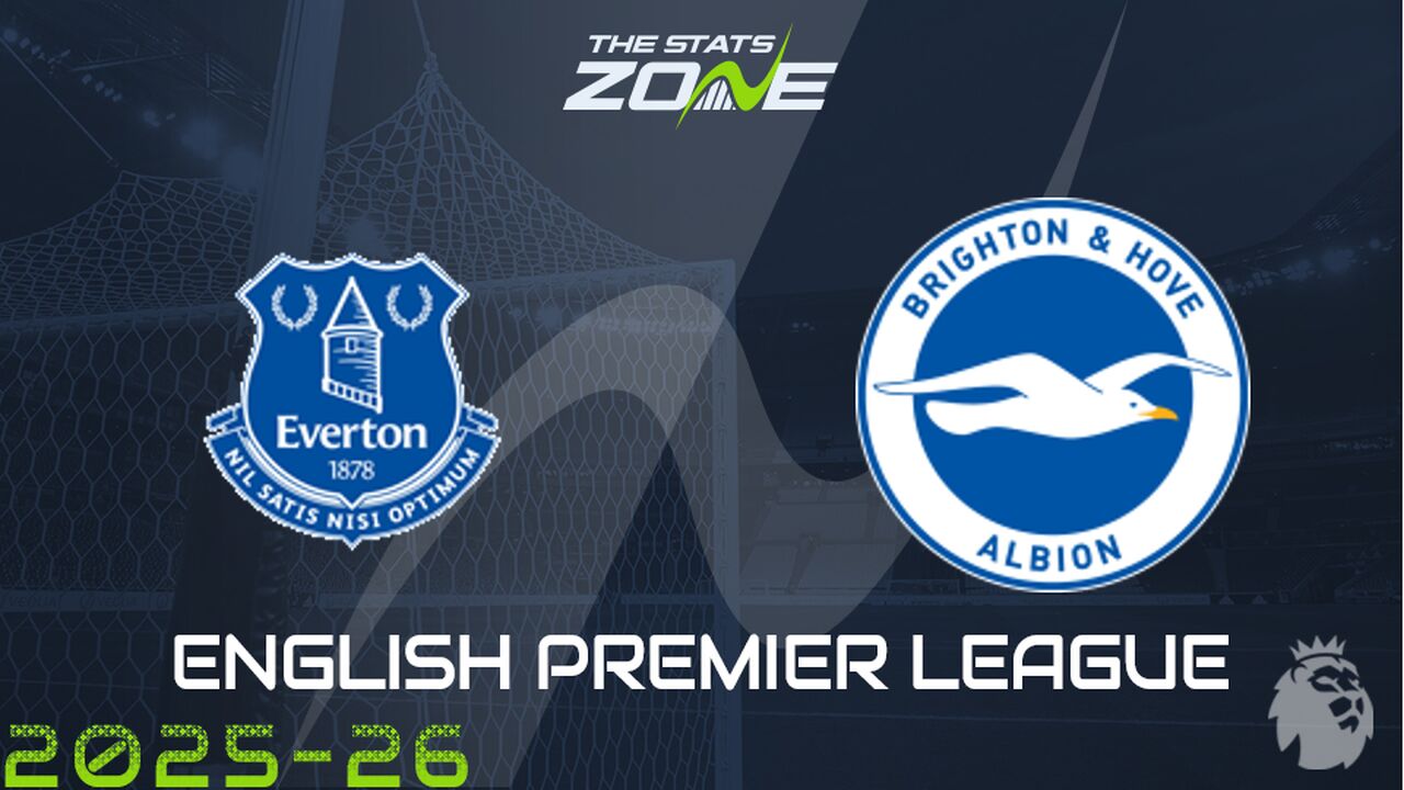 Everton vs Brighton Preview: Team News & Prediction