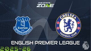 Everton vs Chelsea Preview: Team News & Prediction