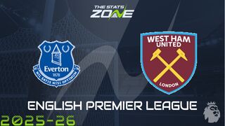 Everton vs West Ham Preview: Team News & Prediction