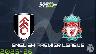 Fulham vs Liverpool Preview: Team News & Prediction