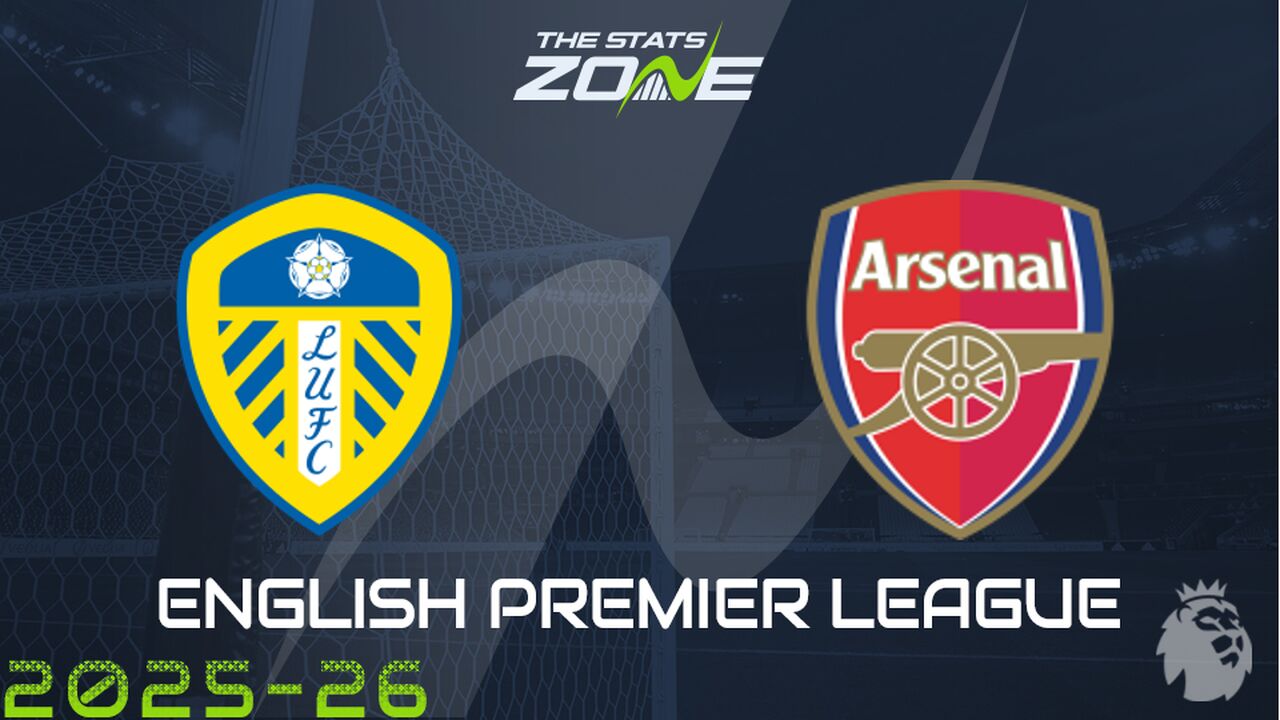 Leeds vs Arsenal Preview: Team News & Prediction