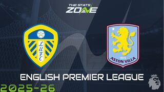 Leeds vs Aston Villa Preview: Team News & Prediction