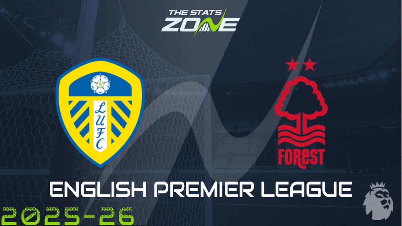 Leeds vs Nottingham Forest Preview: Team News & Prediction