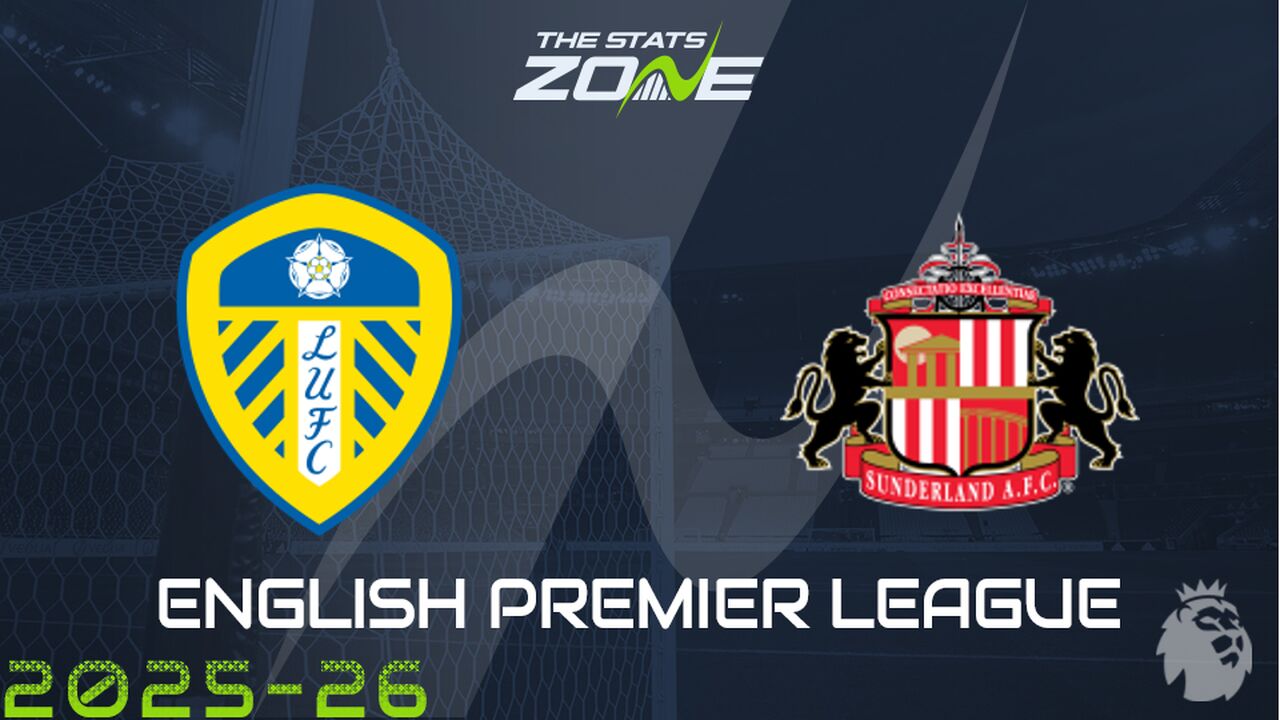 Leeds vs Sunderland Preview: Team News & Prediction