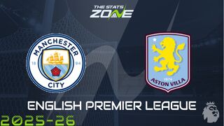 Man City vs Aston Villa Preview: Team News & Prediction
