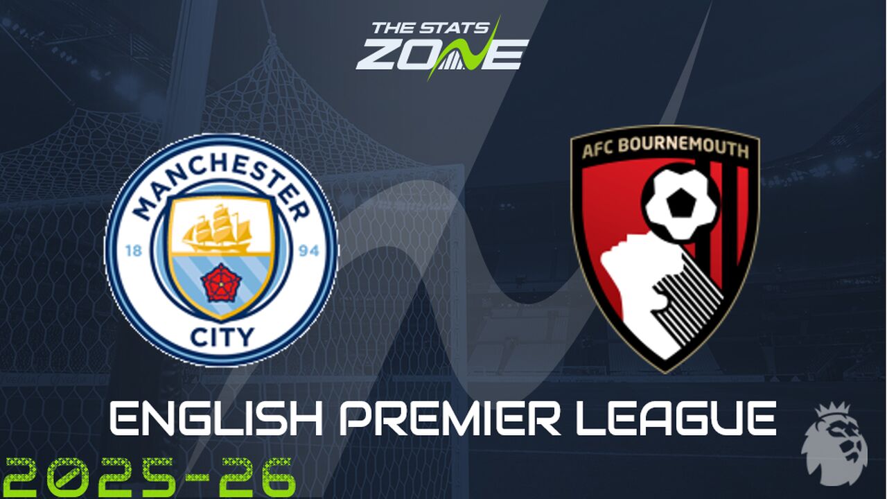 Man City vs Bournemouth Preview: Team News & Prediction