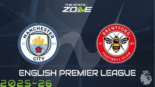 Man City vs Brentford Preview: Team News & Prediction