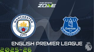 Man City vs Everton Preview: Team News & Prediction