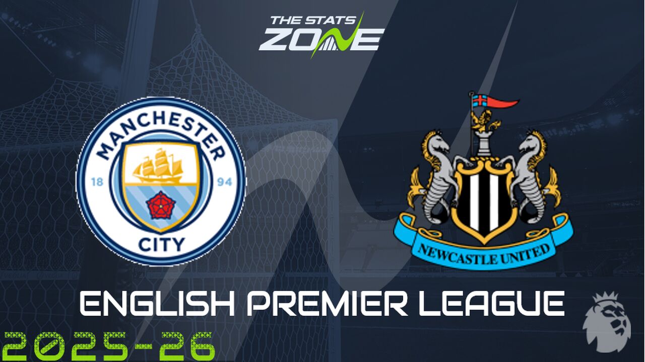 Man City vs Newcastle Preview: Team News & Prediction
