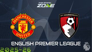 Man Utd vs Bournemouth Preview: Team News & Prediction