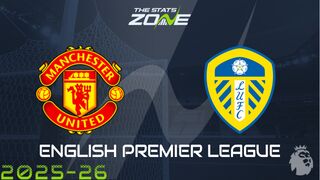 Man Utd vs Leeds Preview: Team News & Prediction