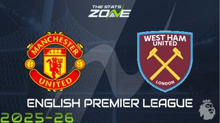 Man Utd vs West Ham Preview: Team News & Prediction