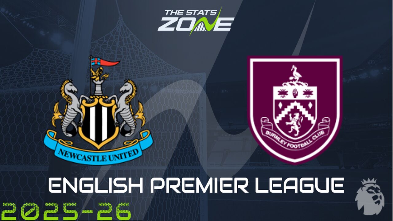 Newcastle vs Burnley Preview: Team News & Prediction