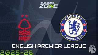 Nottingham Forest vs Chelsea Preview: Team News & Prediction