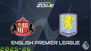 Sunderland vs Aston Villa Preview: Team News & Prediction