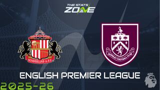 Sunderland vs Burnley Preview: Team News & Prediction