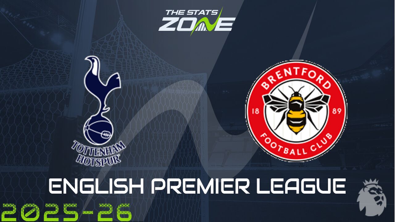 Tottenham vs Brentford Preview: Team News & Prediction