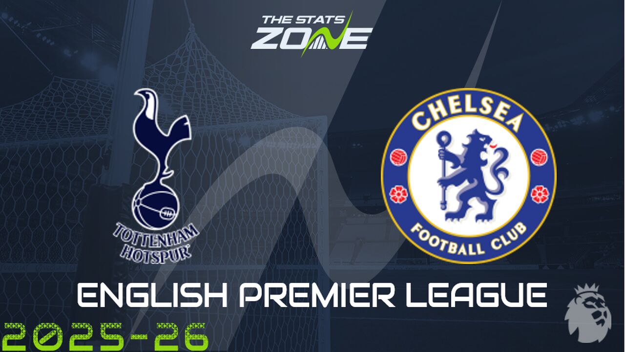Tottenham vs Chelsea Preview: Team News & Prediction