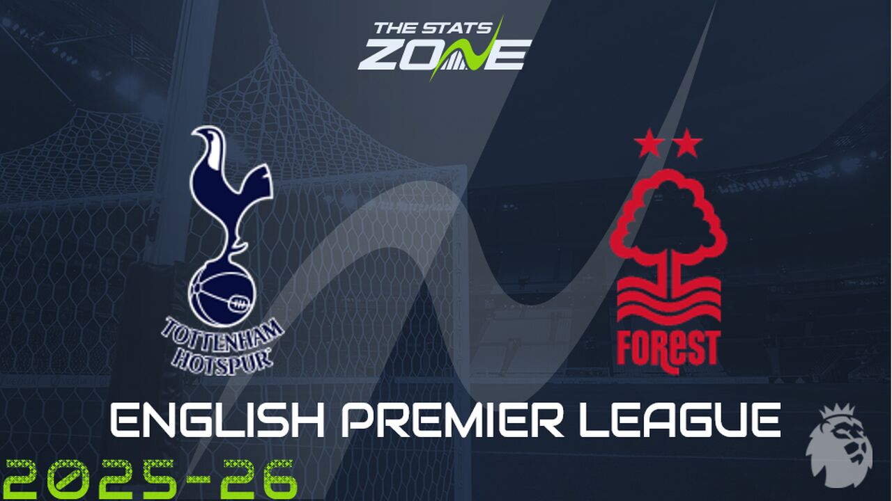 Tottenham vs Nottingham Forest Preview: Team News & Prediction