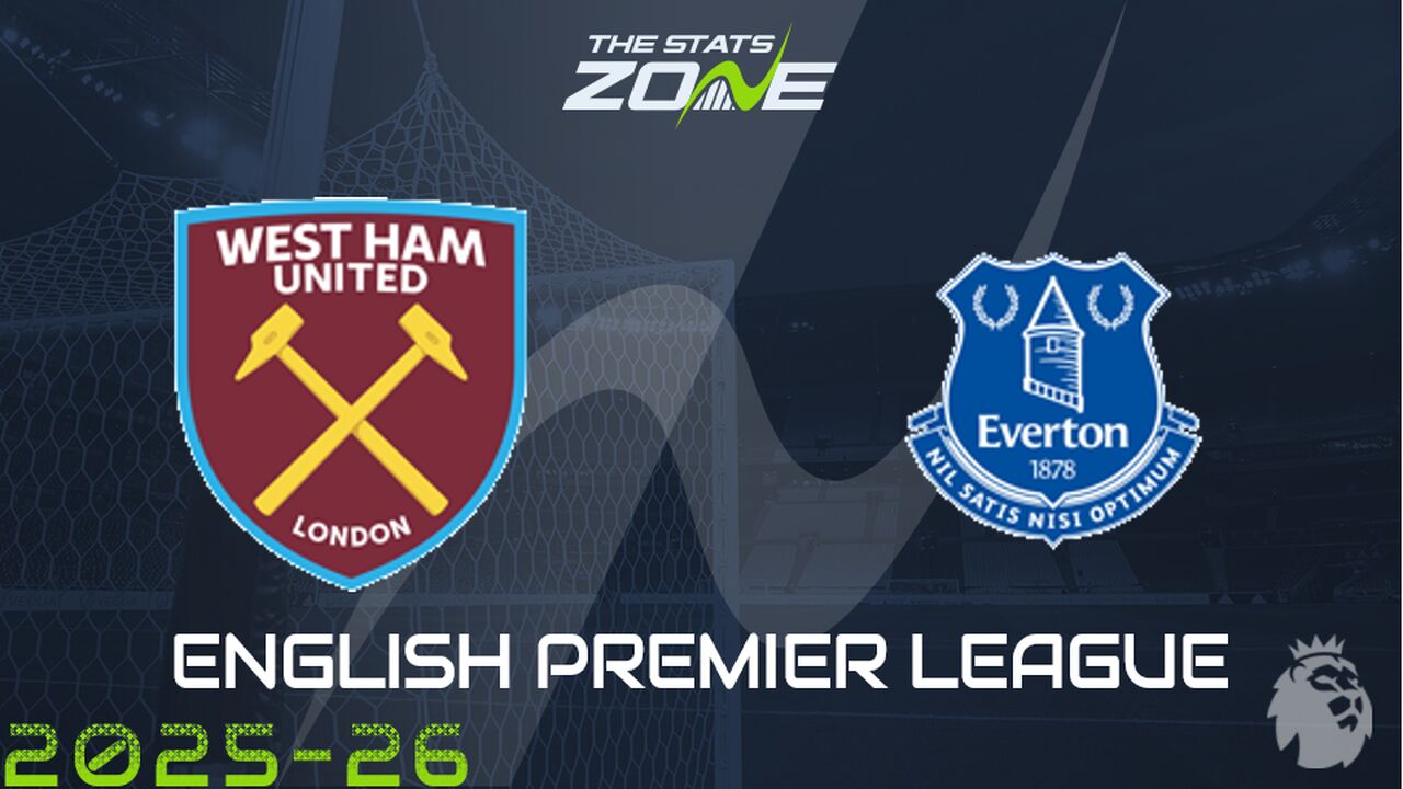 West Ham vs Everton Preview: Team News & Prediction