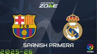 Barcelona vs Real Madrid Preview & Prediction
