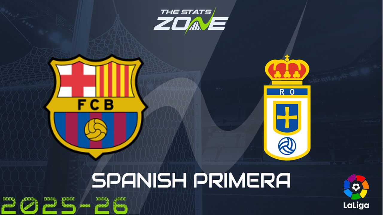 Barcelona vs Real Oviedo Preview: Team News & Prediction