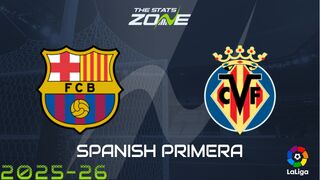 Barcelona vs Villarreal Preview: Team News & Prediction