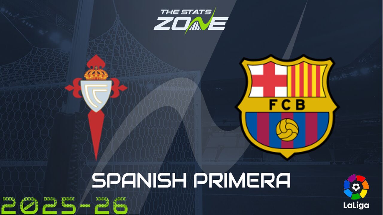 Celta Vigo vs Barcelona Preview: Team News & Prediction