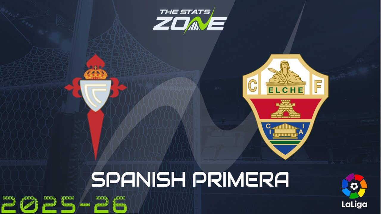 Celta Vigo vs Elche Preview: Team News & Prediction