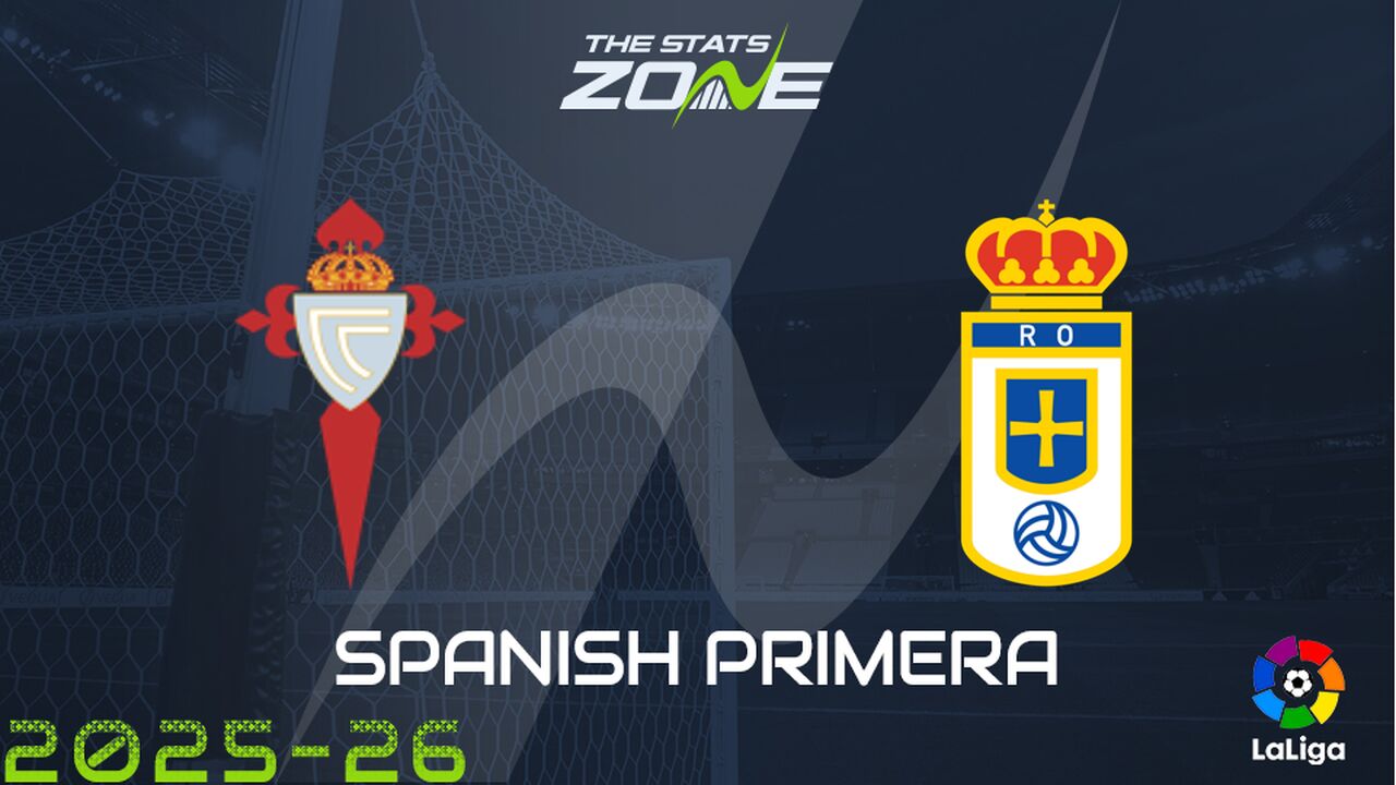 Celta Vigo vs Oviedo Preview: Team News & Prediction