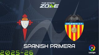 Celta Vigo vs Valencia Preview: Team News & Prediction