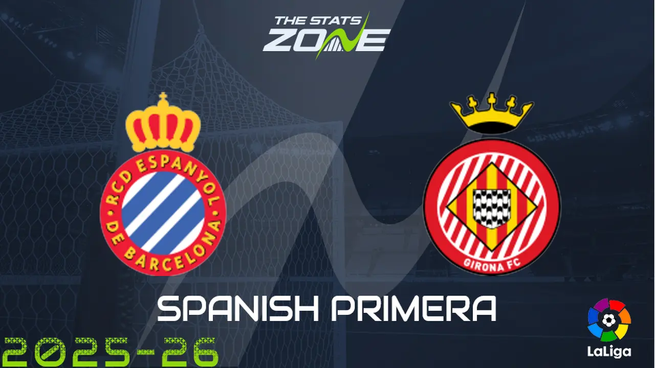 Image for Espanyol vs Girona Preview: Team News & Prediction
